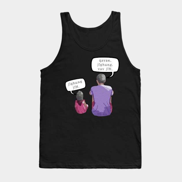 Hi Hungry, I'm Dad Pun (jIghung jIH. qavan, jIghung. vav jIH.) Translated in the Klingon Language (MD23Frd036b) Tank Top by Maikell Designs